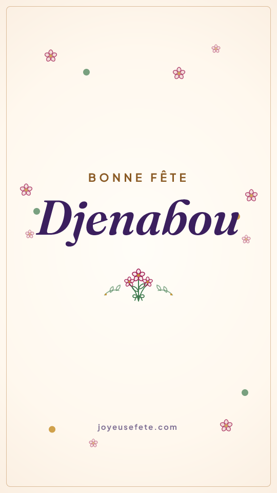 Image « Bonne fête Djenabou » au format story