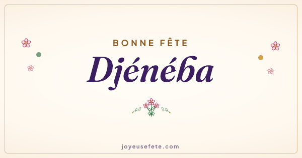 Image « Bonne fête Djénéba » au format large