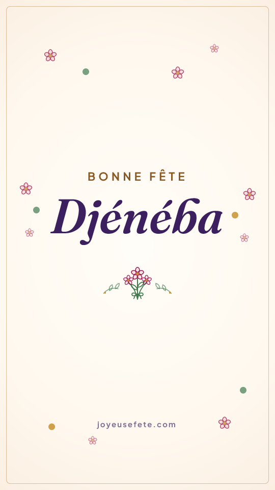 Image « Bonne fête Djénéba » au format story