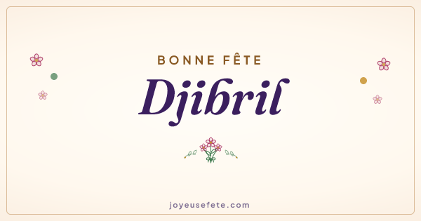 Image « Bonne fête Djibril » au format large