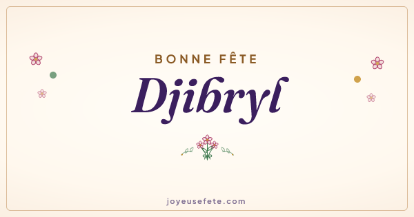 Image « Bonne fête Djibryl » au format large