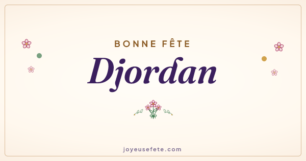 Image « Bonne fête Djordan » au format large