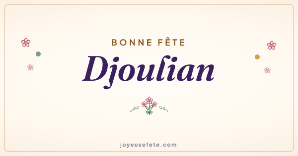 Image « Bonne fête Djoulian » au format large