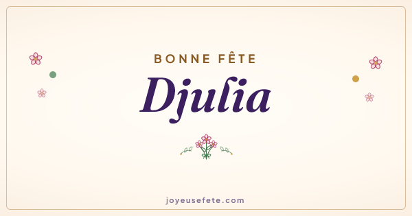 Image « Bonne fête Djulia » au format large