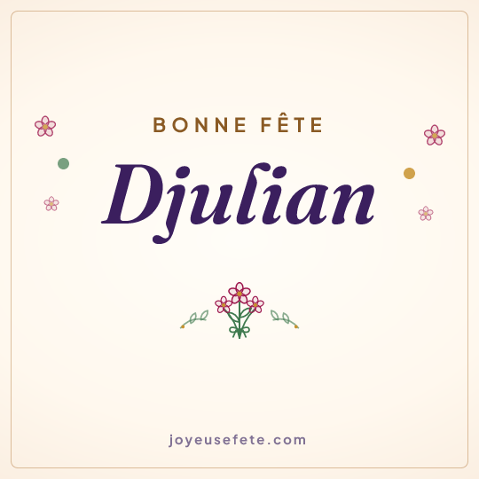 Image carrée « Bonne fête Djulian » pour WhatsApp