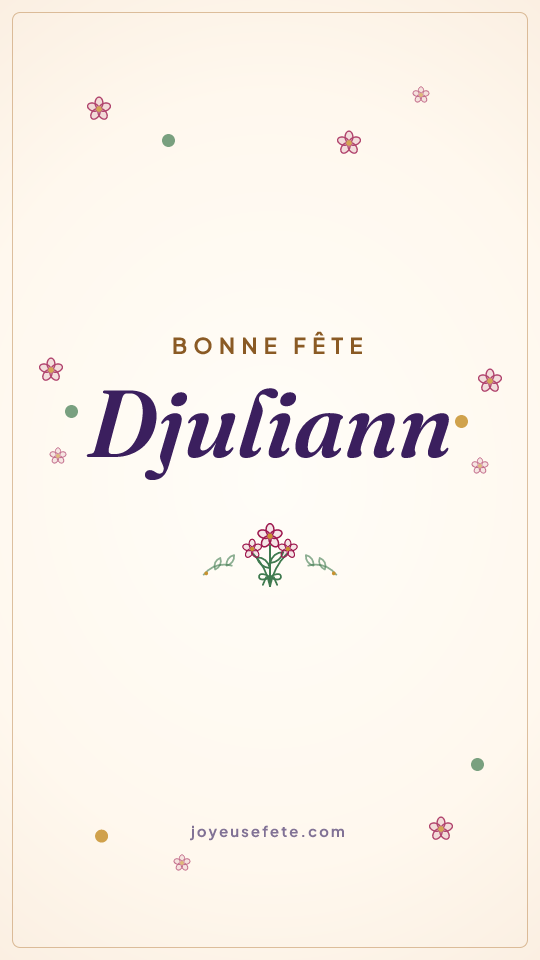 Image « Bonne fête Djuliann » au format story