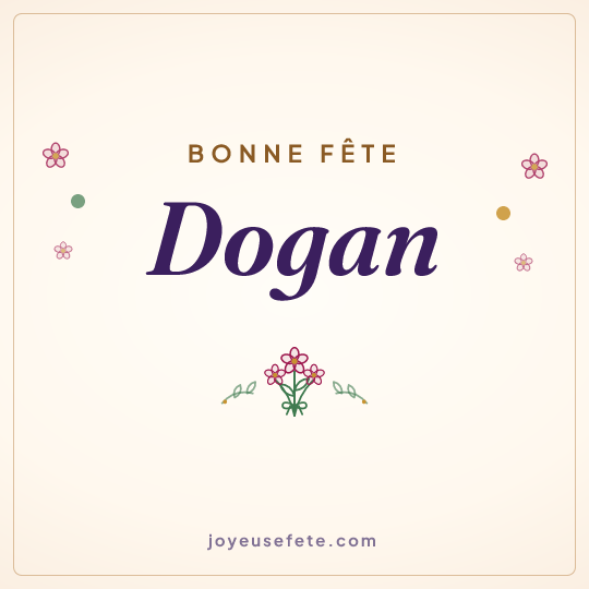 Image carrée « Bonne fête Dogan » pour WhatsApp