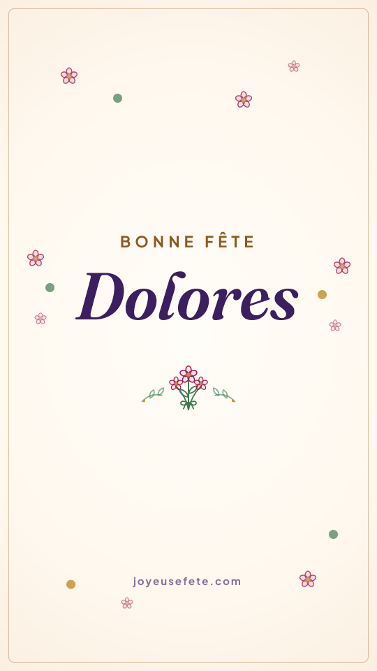 Image « Bonne fête Dolores » au format story