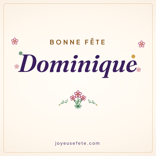 Image carrée « Bonne fête Dominique » pour WhatsApp
