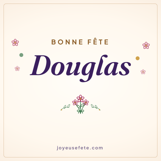 Image carrée « Bonne fête Douglas » pour WhatsApp