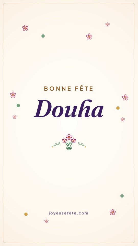 Image « Bonne fête Douha » au format story