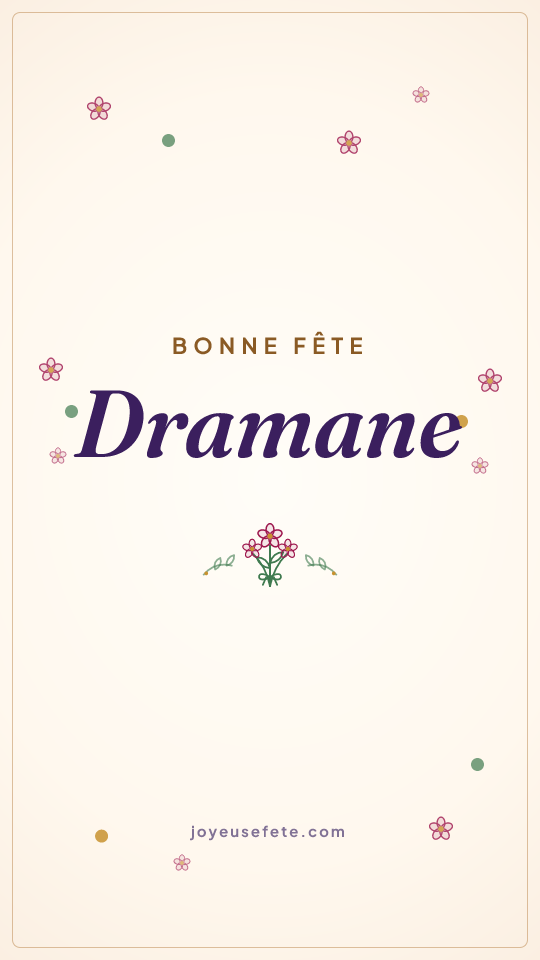 Image « Bonne fête Dramane » au format story