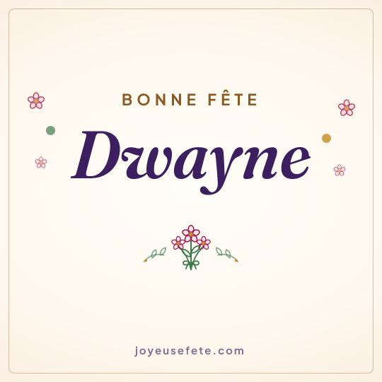 Image carrée « Bonne fête Dwayne » pour WhatsApp