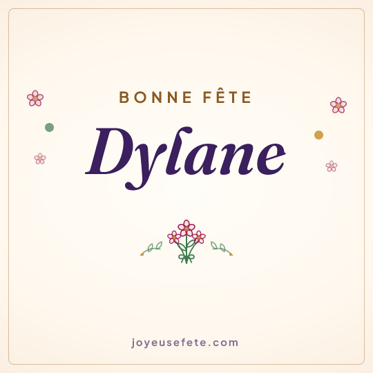 Image carrée « Bonne fête Dylane » pour WhatsApp