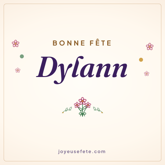 Image carrée « Bonne fête Dylann » pour WhatsApp