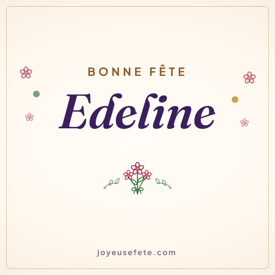 Image carrée « Bonne fête Edeline » pour WhatsApp