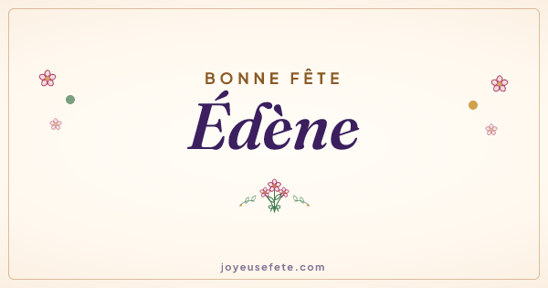 Image « Bonne fête Édène » au format large