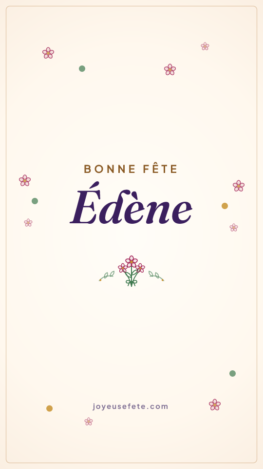Image « Bonne fête Édène » au format story