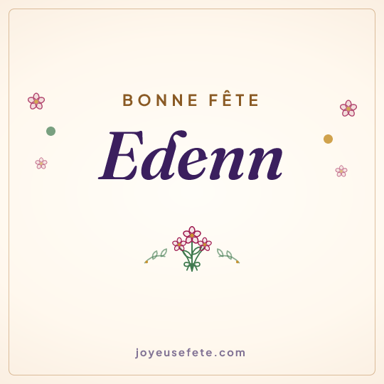 Image carrée « Bonne fête Edenn » pour WhatsApp