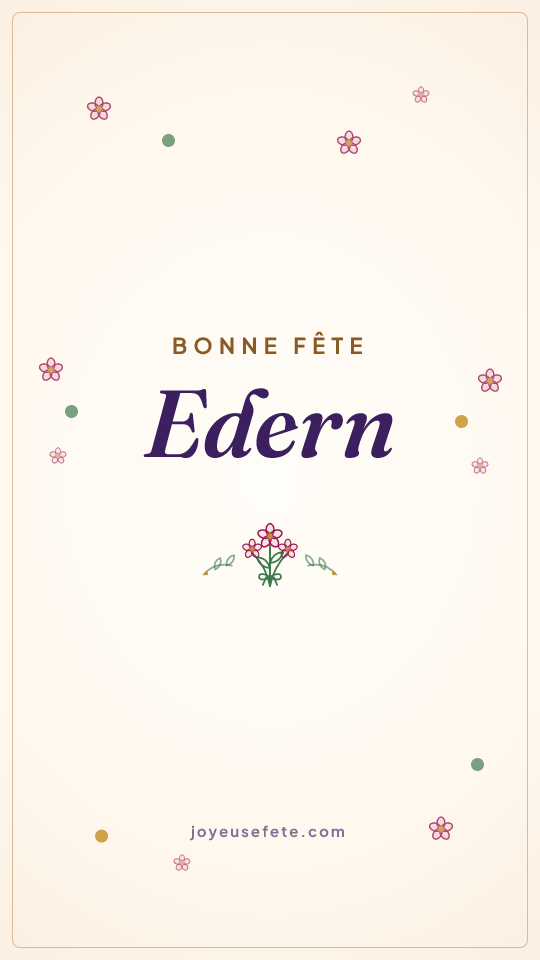Image « Bonne fête Edern » au format story