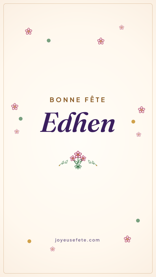 Image « Bonne fête Edhen » au format story