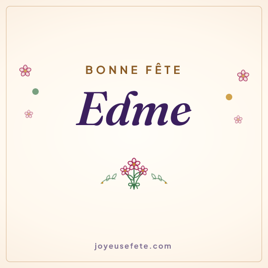 Image carrée « Bonne fête Edme » pour WhatsApp