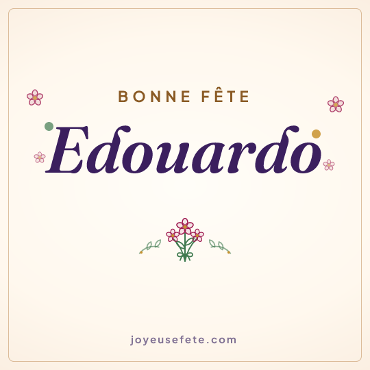 Image carrée « Bonne fête Edouardo » pour WhatsApp