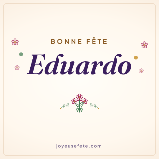 Image carrée « Bonne fête Eduardo » pour WhatsApp