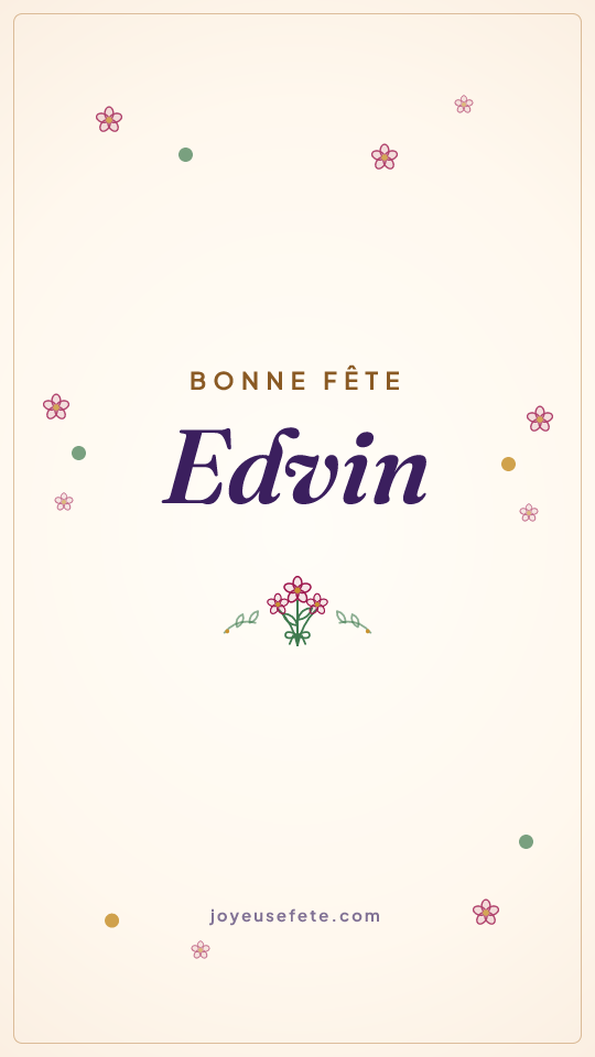 Image « Bonne fête Edvin » au format story