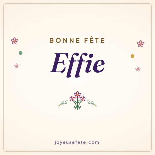 Image carrée « Bonne fête Effie » pour WhatsApp