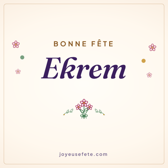 Image carrée « Bonne fête Ekrem » pour WhatsApp
