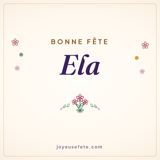 Image carrée « Bonne fête Ela » pour WhatsApp