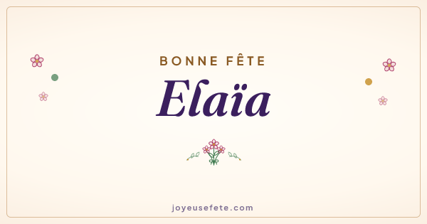 Image « Bonne fête Elaïa » au format large