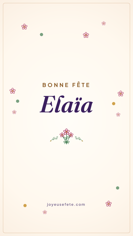 Image « Bonne fête Elaïa » au format story
