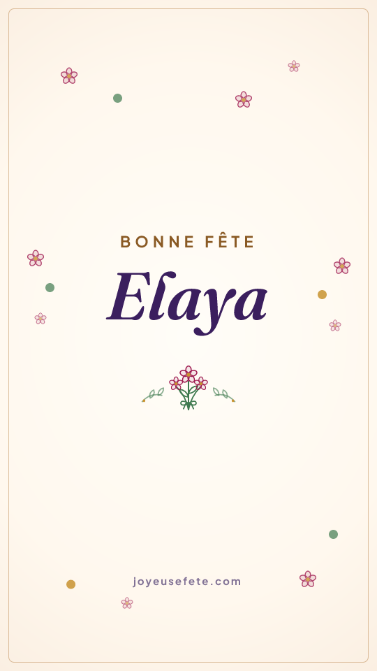 Image « Bonne fête Elaya » au format story