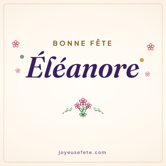 Image carrée « Bonne fête Eléanore » pour WhatsApp