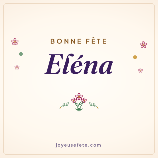 Image carrée « Bonne fête Eléna » pour WhatsApp