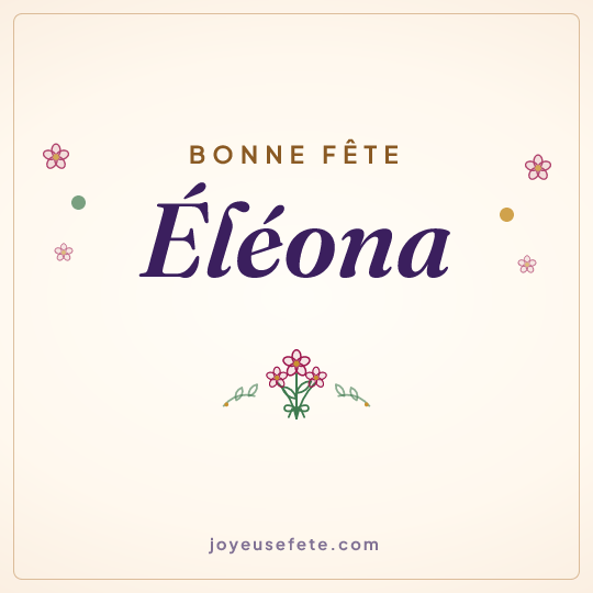 Image carrée « Bonne fête Éléona » pour WhatsApp