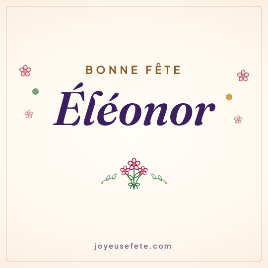 Image carrée « Bonne fête Eléonor » pour WhatsApp
