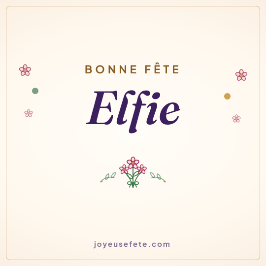 Image carrée « Bonne fête Elfie » pour WhatsApp