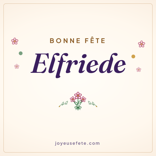 Image carrée « Bonne fête Elfriede » pour WhatsApp