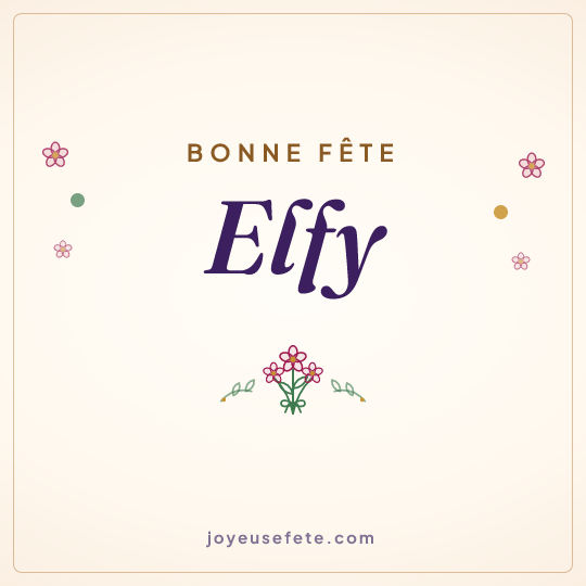 Image carrée « Bonne fête Elfy » pour WhatsApp