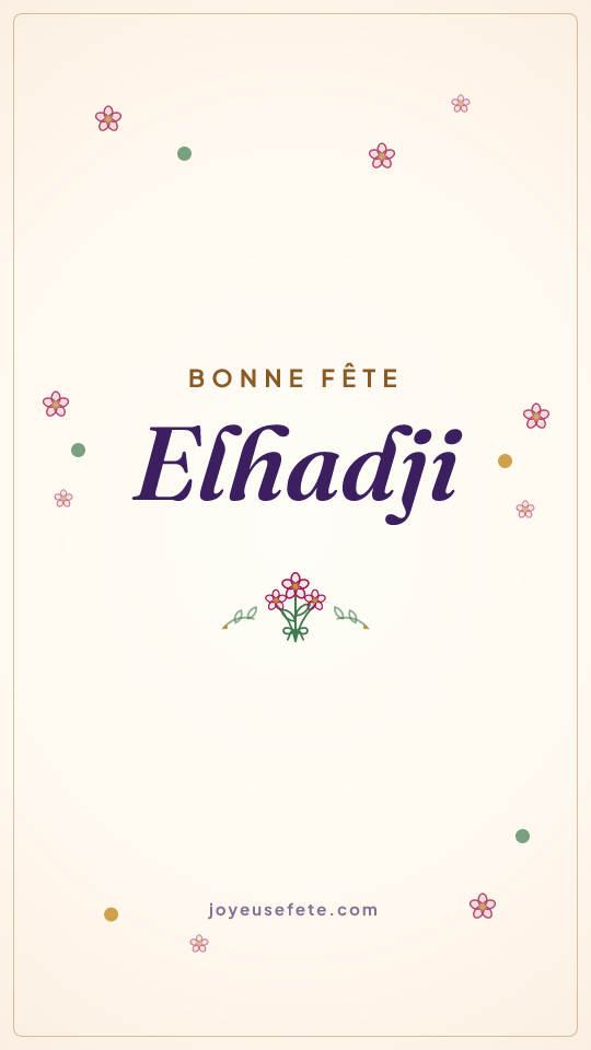 Image « Bonne fête Elhadji » au format story