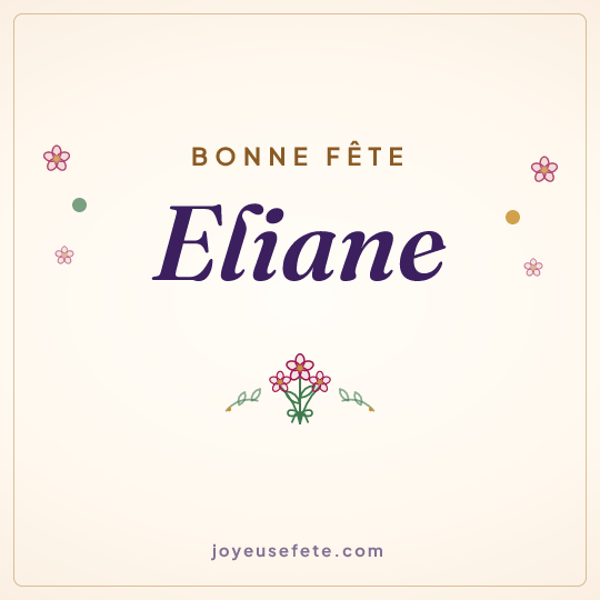 Image carrée « Bonne fête Eliane » pour WhatsApp