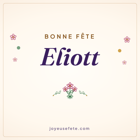 Image carrée « Bonne fête Eliott » pour WhatsApp