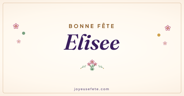 Image « Bonne fête Elisee » au format large
