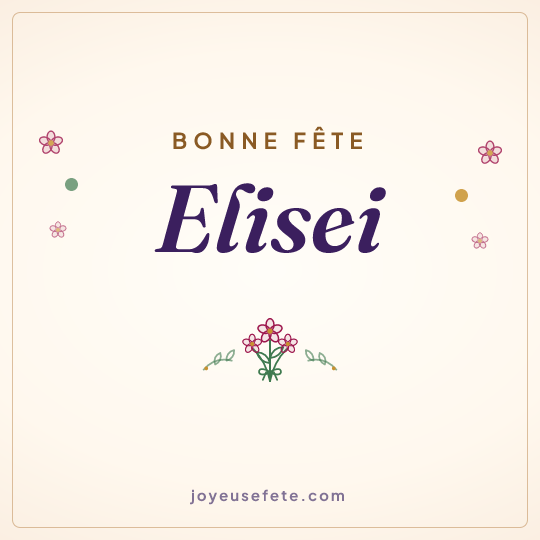 Image carrée « Bonne fête Elisei » pour WhatsApp