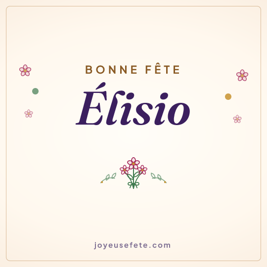 Image carrée « Bonne fête Élisio » pour WhatsApp