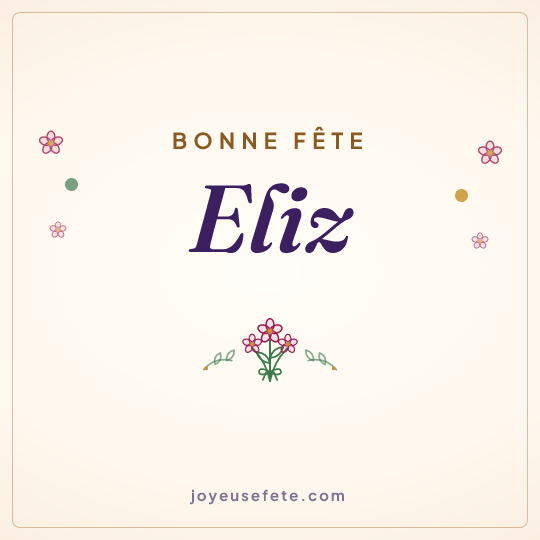 Image carrée « Bonne fête Eliz » pour WhatsApp
