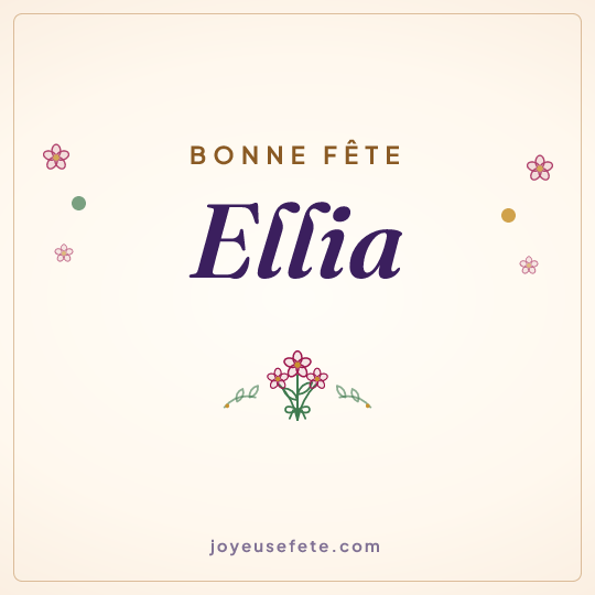 Image carrée « Bonne fête Ellia » pour WhatsApp